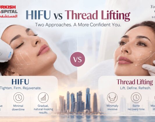 HIFU vs Thread Lift Which Is Right for You in Qatar